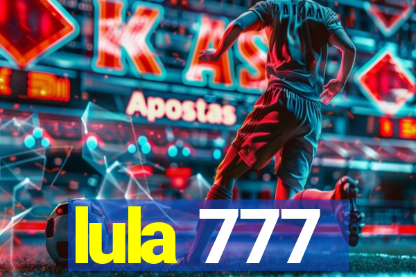 lula 777